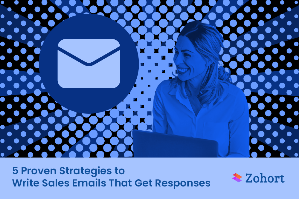 5 Proven Strategies to Write Sales Emails That Get Responses